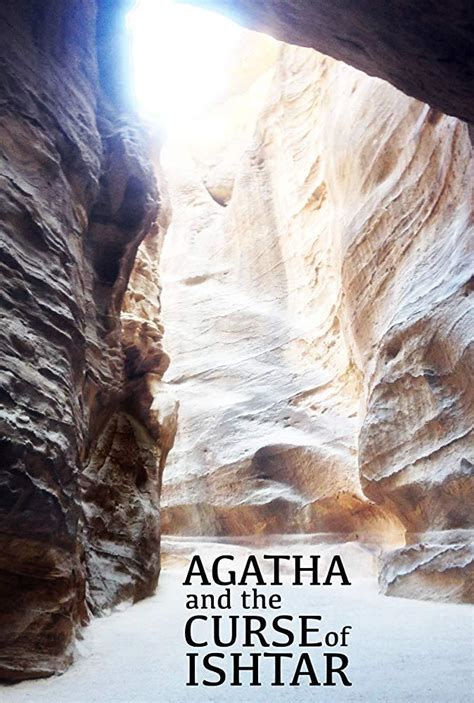 The Ancient Prophecy: Agatga's Encounter with the Curse of Ishtar